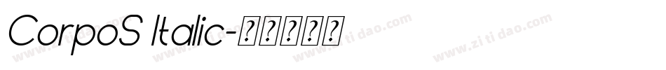CorpoS Italic字体转换